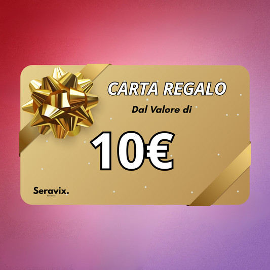 Seravix™ - Gift Card da 10€